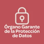 Órgano Garante de la Protección de Datos